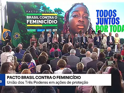 Executivo, Legislativo e Judiciário firmam pacto nacional de combate ao feminicídio